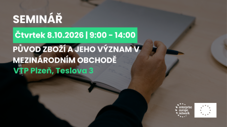Seminář: Původ zboží a jeho význam v mezinárodním obchodě